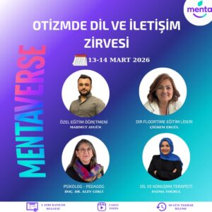 MENTAVERSE- Otizmde Dil ve İletişim Zirvesi